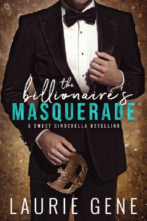 [Billionaire Fairytale Retelling 01] • The Billionaire's Masquerade